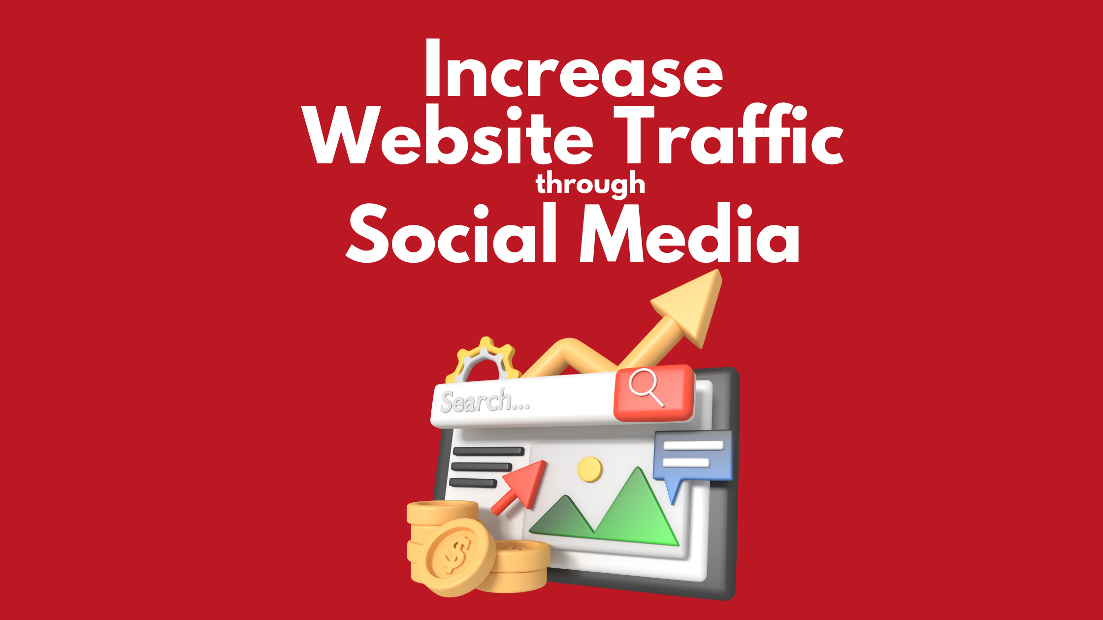 Ways to increase your website traffic through social media 